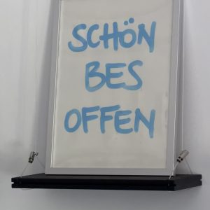 „SCHÖN BESOFFEN“ – handgeschriebenes Unikat im Rahmen