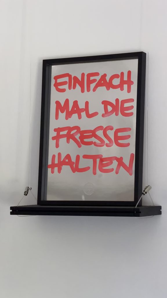 „EINFACH MAL DIE FRESSE HALTEN“ – handgeschriebenes Unikat im Rahmen