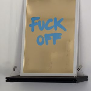 „FUCK OFF“ – handgeschriebenes Unikat im Rahmen